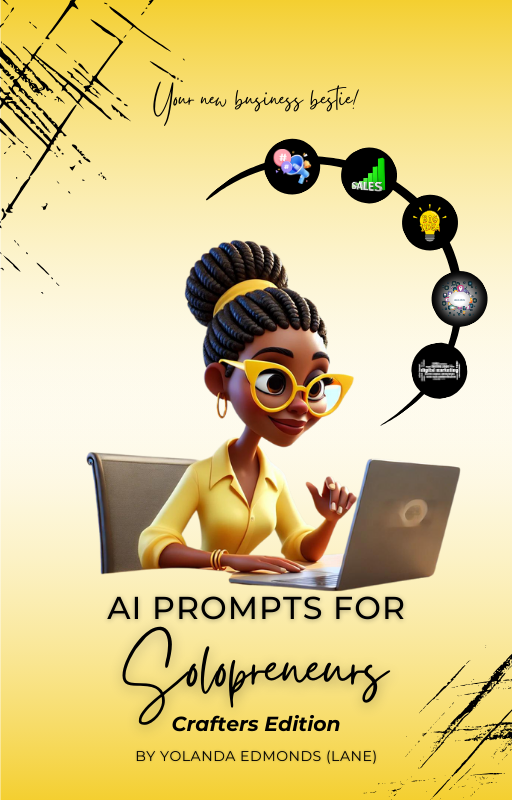 AI Prompts for Solopreneurs- Crafters Edition