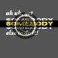 Get Somebody Else To Do It PNG - Crooked Letter Sublimation Blanks