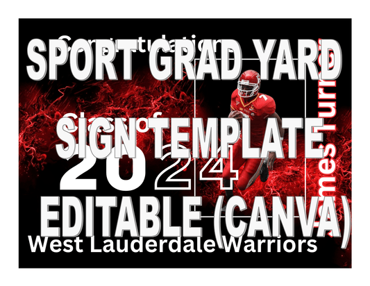 Grad Yard Sign (EDITABLE) Sport - Crooked Letter Sublimation Blanks